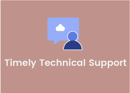 Timely technical support